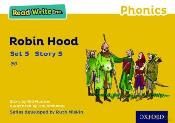 Read Write Inc. Phonics: Yellow Set 5 Storybook 5 Robin Hood - Gill Munton [KSIĄŻKA]