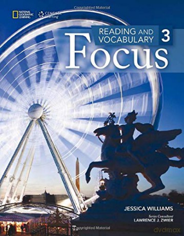 Reading and Vocabulary Focus 3 - Jessica Williams [KSIĄŻKA]