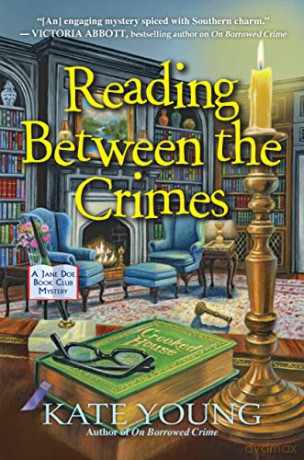 Reading Between the Crimes (A Jane Doe Book Club Mystery) - Kate Young [KSIĄŻKA]