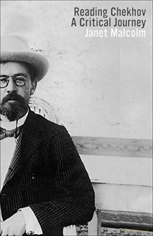 Reading Chekhov: A Critical Journey - Janet Malcolm [KSIĄŻKA]