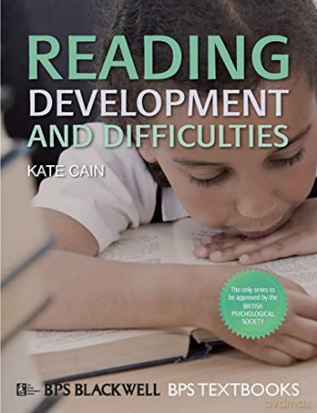 Reading Development and Difficulties: 8 (BPS Textbooks in Psychology) - Cain [KSIĄŻKA]