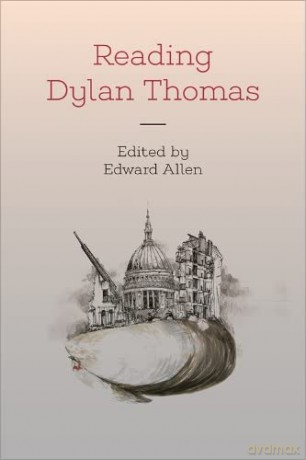 Reading Dylan Thomas - Edward Allen [KSIĄŻKA]