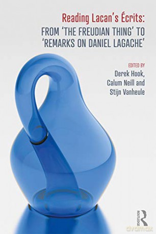 Reading Lacan's Écrits: From 'The Freudian Thing' to 'Remarks on Daniel Lagache': 2 - Derek Hook [KSIĄŻKA]