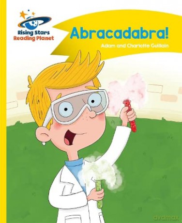 Reading Planet - Abracadabra! - Yellow: Comet Street Kids (Rising Stars Reading Planet) - Adam Guillain [KSIĄŻKA]