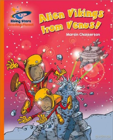 Reading Planet - Alien Vikings from Venus! - Orange: Galaxy - Martin Chatterton [KSIĄŻKA]