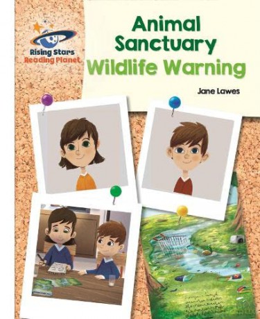 Reading Planet - Animal Sanctuary: Wildlife Warning - White: Galaxy (Rising Stars Reading Planet) - Jane Lawes [KSIĄŻKA]
