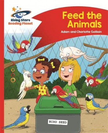 Reading Planet - Feed the Animals - Red B: Comet Street Kids (Rising Stars Reading Planet) - Adam Guillain [KSIĄŻKA]