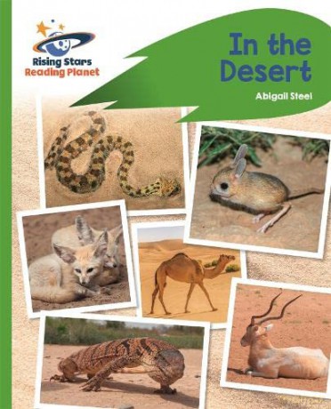 Reading Planet - In the Desert - Green: Rocket Phonics (Rising Stars Reading Planet) - Abigail Steel [KSIĄŻKA]