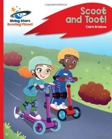 Reading Planet - Scoot and Toot! - Red C: Rocket Phonics (Rising Stars Reading Planet) - Clare Bristow [KSIĄŻKA]