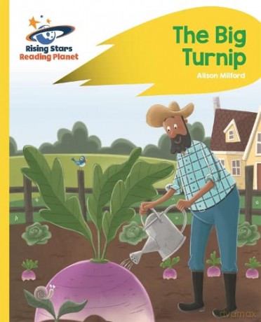 Reading Planet - The Big Turnip - Yellow: Rocket Phonics (Rising Stars Reading Planet) - Alison Milford [KSIĄŻKA]