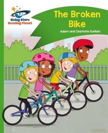 Reading Planet - The Broken Bike - Green: Comet Street Kids (Rising Stars Reading Planet) - Adam Guillain [KSIĄŻKA]