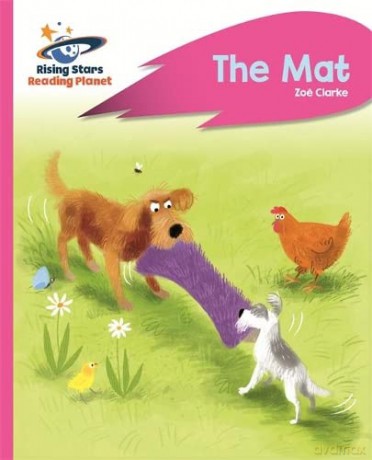Reading Planet - The Mat - Pink A: Rocket Phonics (Rising Stars Reading Planet) - Zoe Clarke [KSIĄŻKA]