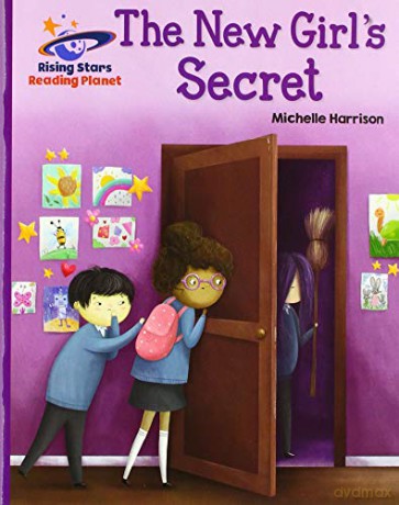 Reading Planet - The New Girl's Secret - Purple: Galaxy (Rising Stars Reading Planet) - Michelle Harrison [KSIĄŻKA]