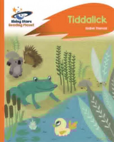 Reading Planet - Tiddalick - Orange: Rocket Phonics (Rising Stars Reading Planet) - Isabel Thomas [KSIĄŻKA]