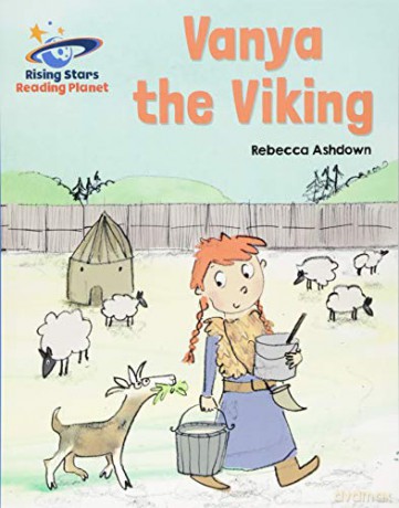 Reading Planet - Vanya the Viking - Blue: Galaxy (Rising Stars Reading Planet) - Rebecca Ashdown [KSIĄŻKA]