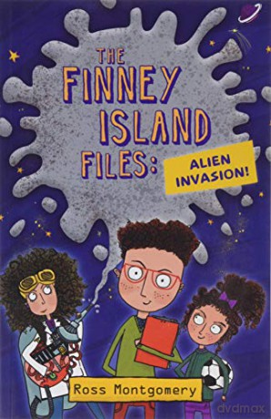 Reading Planet KS2 - The Finney Island Files: Alien Invasion - Level 1: Stars/Lime band (Rising Stars Reading Planet) - Ross Montgomery [KSIĄŻKA]