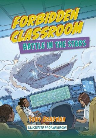 Reading Planet: Astro - Forbidden Classroom: Battle in the Stars - Supernova/Earth - Tony Bradman [KSIĄŻKA]