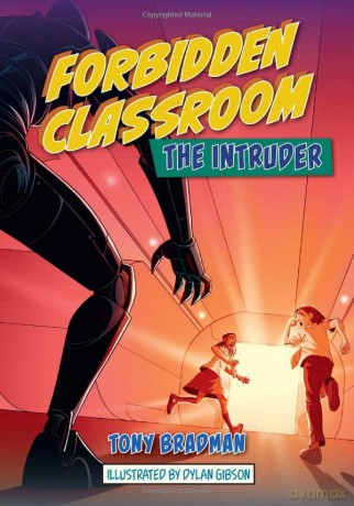 Reading Planet: Astro - Forbidden Classroom: The Intruder - Jupiter/Mercury band - Tony Bradman [KSIĄŻKA]