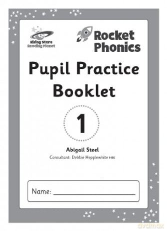 Reading Planet: Rocket Phonics - Pupil Practice Booklet 1 - Abigail Steel [KSIĄŻKA]