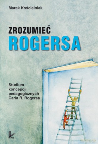 Zrozumieć Rogersa [KSIĄŻKA]