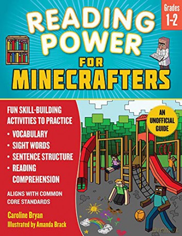 Reading Power for Minecrafters: Grades 1-2: Fun Skill-Building Activities to Practice Vocabulary, Sight Words, Sentence Structure, Reading Comprehension, and More! (Aligns with Common Core Standards) - Caroline Bryan [KSIĄŻKA]