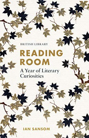 Reading Room: A Year of Literary Curiosities - Ian Sansom [KSIĄŻKA]