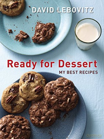 Ready for Dessert: My Best Recipes: A Baking Book - David Lebovitz [KSIĄŻKA]