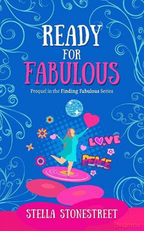 Ready for Fabulous: Prequel in the Finding Fabulous Series: 2 - stella Stonestreet [KSIĄŻKA]