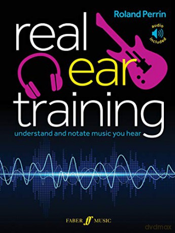 Real Ear Training: Aural Training Music Book, Harmonic Ear Training Book - Roland Perrin [KSIĄŻKA]
