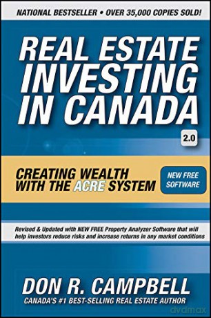 Real Estate Investing in Canada: Creating Wealth with the ACRE System - Don R. Campbell [KSIĄŻKA]