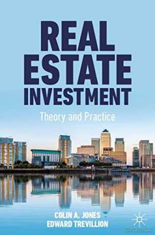 Real Estate Investment: Theory and Practice - Colin A. Jones [KSIĄŻKA]