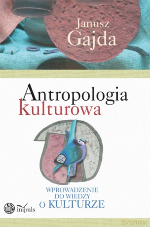 Antropologia kulturowa. część I [KSIĄŻKA]