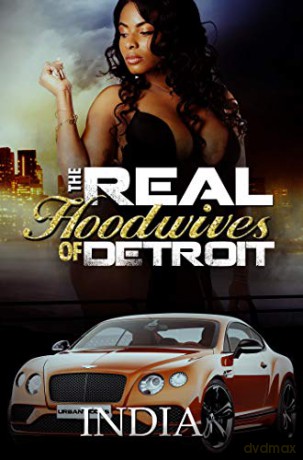 Real Hoodwives of Detroit, The - India [KSIĄŻKA]