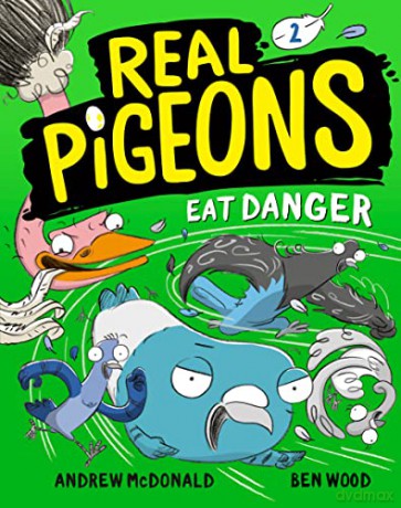 Real Pigeons Eat Danger (Book 2) - Andrew McDonald [KSIĄŻKA]