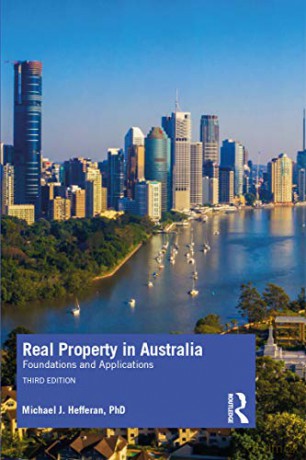 Real Property in Australia: Foundations and Applications - Michael J. Hefferan [KSIĄŻKA]