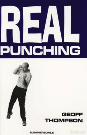 Real Punching (Martial arts) - Geoff Thompson [KSIĄŻKA]