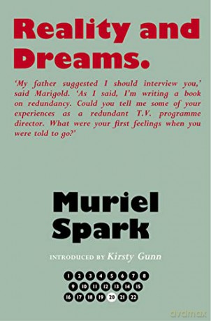 Reality and Dreams (The Collected Muriel Spark Novels) - Muriel Spark;Kirsty Gunn;Alan Taylor [KSIĄŻKA]