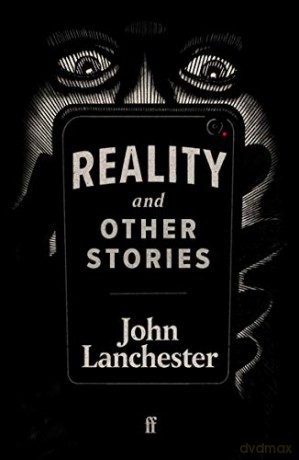Reality, and Other Stories - John Lanchester [KSIĄŻKA]
