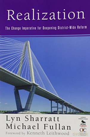 Realization: The Change Imperative for Deepening District-Wide Reform - Michael Fullan [KSIĄŻKA]