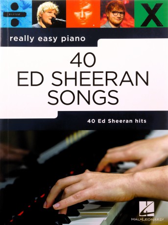 Really Easy Piano: 40 Ed Sheeran Songs - Ed Sheeran [KSIĄŻKA]