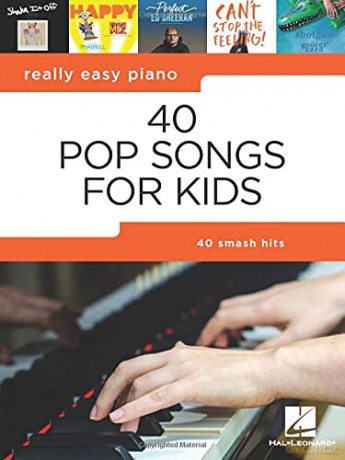 Really Easy Piano: 40 Pop Songs for Kids [KSIĄŻKA]
