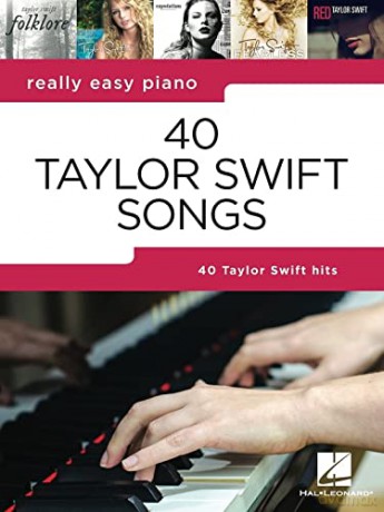 Really Easy Piano: 40 Taylor Swift Songs (Really Easy Piano; Hal Leonard) - Taylor Swift [KSIĄŻKA]