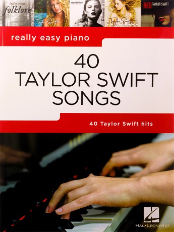 Really Easy Piano: 40 Taylor Swift Songs (Really Easy Piano; Hal Leonard) - Taylor Swift [KSIĄŻKA]