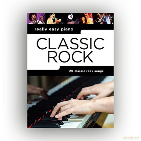 Really Easy Piano: Classic Rock [KSIĄŻKA]
