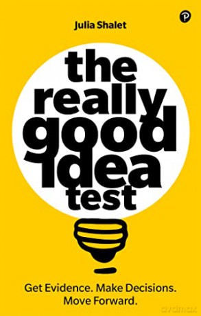 Really Good Idea Test, The - Julia Shalet [KSIĄŻKA]