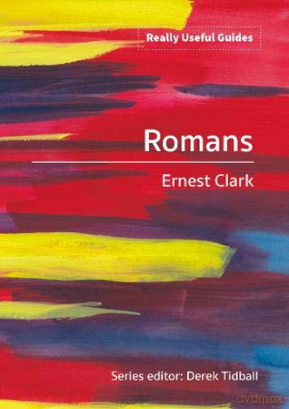 Really Useful Guides: Romans - Ernest Clark [KSIĄŻKA]