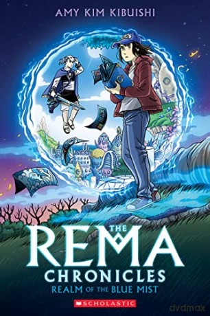 Realm of the Blue Mist: A Graphic Novel (the Rema Chronicles #1) - Amy Kim Kibuishi [KSIĄŻKA]