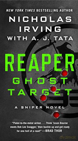 Reaper: Ghost Target: A Sniper Novel: 1 [KSIĄŻKA]