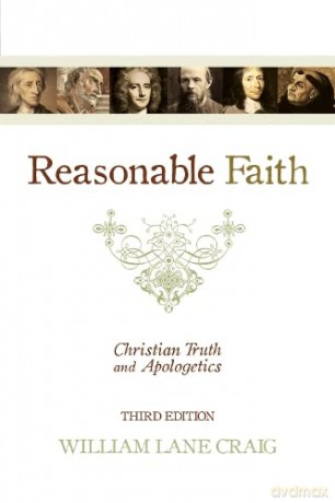Reasonable Faith: Christian Truth and Apologetics - William Lane Craig [KSIĄŻKA]