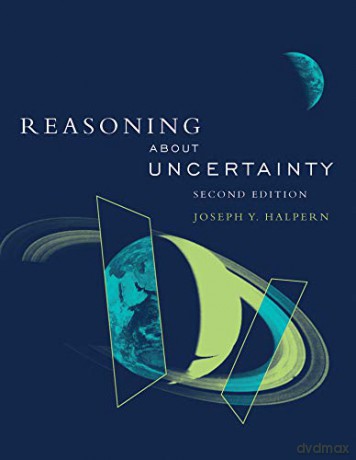 Reasoning about Uncertainty (The MIT Press) - Joseph Y. Halpern [KSIĄŻKA]